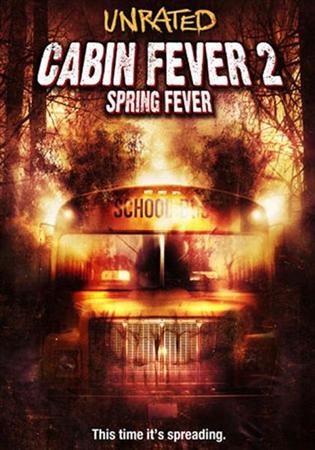 :   / Cabin Fever 2: Spring Fever (2009) DVDRip